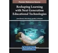 Alexis Brown James Bra Reshaping Learning with Next Generation Educ (Tascabile)