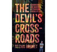 Alexis Brunet The Devil's Crossroads (Tascabile)