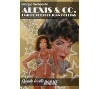 ALEXIS & CO.: I MILLE VOLTI DI JOAN COLLINS