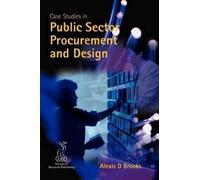 Alexis D. Brook Case Studies in Public Sector Procurement and Desig (Tascabile)