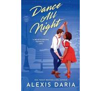 Alexis Daria Dance All Night (Tascabile) Time to Dance Holiday Novella