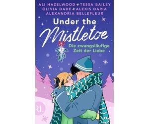 Alexis Daria Te Under the Mistletoe - Die zwangsläufige Zeit der Lie (Tascabile)