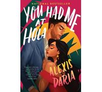 Alexis Daria You Had Me at Hola (Tascabile) Primas of Power