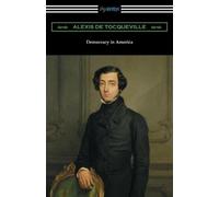 Alexis De Tocqu Democracy in America (Volumes 1 and 2, Unabridged) [ (Tascabile)