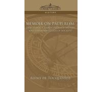 Alexis de Tocqueville Alexis De Tocquevill Memoir on Pauperis (Copertina rigida)