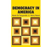 Alexis de Tocqueville Democracy in America (Copertina rigida)