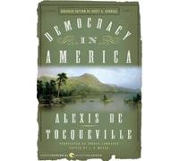 Alexis de Tocqueville Democracy in America: Edition (Tascabile)