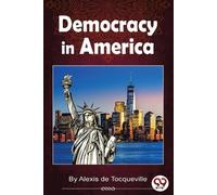 Alexis De Tocqueville Democracy in America (Tascabile)