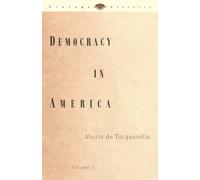 Alexis De Tocqueville Democracy in America, Volume 2 (Tascabile)