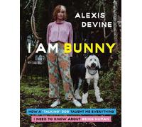 Alexis Devine I Am Bunny (Copertina rigida)