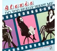 Alexis - Do you really want me (6:20min., 1986) [Import anglais]