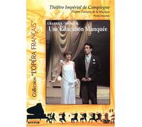 Alexis Emanuel Chabrier - Emmanuel Chabrier/ Milhaud - Une Education Manquee