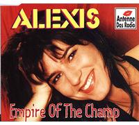 Alexis - Empire of the champ [Single-CD]