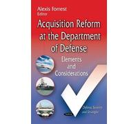 Alexis Forrest Acquisition Reform at the Department of Defens (Copertina rigida)