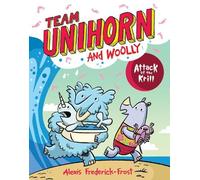 Alexis Frederick- Attack Of The Krill: Team Unihorn And Wool (Copertina rigida)