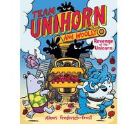 Alexis Frederick-Frost Revenge Of The Unicorn (Copertina rigida)
