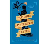 Alexis Hall The Affair of the Mysterious Letter (Tascabile)