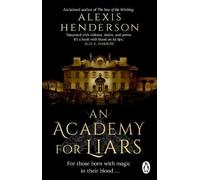 Alexis Henderson An Academy for Liars (Tascabile)