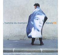 Alexis Hk - l'homme du Moment [Import]