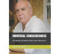Alexis Karpouzos Universal Consciousness (Tascabile)