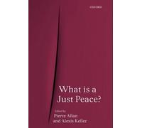 Alexis Keller What is a Just Peace? (Copertina rigida)
