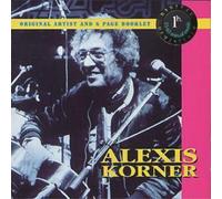 Alexis Korner Alexis Korner: ORIGINAL ARTIST AND 6 PAGE BOOKLET (CD) Album