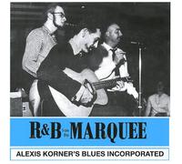 Alexis Korner's Blues Incorporated - R N B from The Marquee [Import]