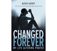 Alexis Lackey Changed Forever (Tascabile)