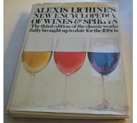 Alexis Lichine's New Encyclopedia of Wines and Spirits