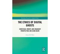 Alexis M. Elder The Ethics of Digital Ghosts (Copertina rigida)
