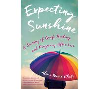 Alexis Marie Chute Expecting Sunshine (Tascabile)