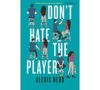 Alexis Nedd Don't Hate the Player (Tascabile)