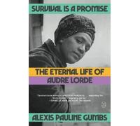 Alexis Pauline Gumbs Survival Is a Promise (Tascabile)