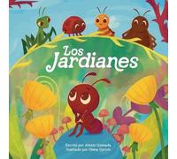 Alexis Quezada The Gardenians / Los Jardianes (Tascabile)