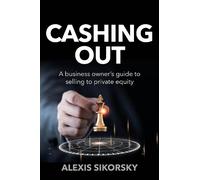 Alexis Sikorsky Cashing Out (Tascabile)