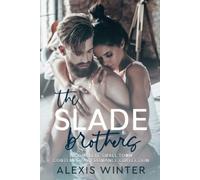 Alexis Winter The Slade Brothers (Tascabile)
