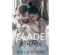 Alexis Winter The Slade Brothers (Tascabile)