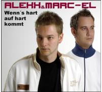 Alexx Marc-El - Wenn S Hart auf Hart Kommt