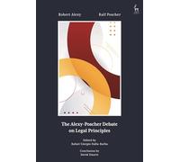 Alexy-Poscher Debate on Legal Principles, The