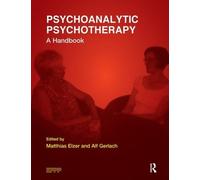 Alf Gerlach Psychoanalytic Psychotherapy (Tascabile) EFPP Monograph Series