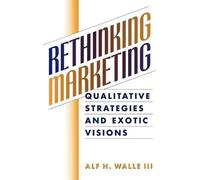 Alf H. Walle Rethinking Marketing (Copertina rigida)
