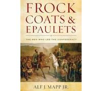 Alf J. Mapp Frock Coats and Epaulets (Tascabile)
