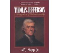 Alf J. Mapp Thomas Jefferson: A Strange Case of Mistaken Identity (Tascabile)
