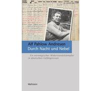 Alf Pahlow Andr Durch Nacht und Nebel: Ein norwegischer Wider (Copertina rigida)
