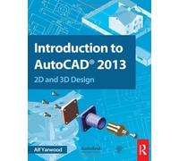 Alf Yarwood Introduction to AutoCAD 2013 (Tascabile)