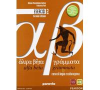 Alfa beta grammata. Esercizi. Per il Liceo classico. Con espansione online (Vol. 2)