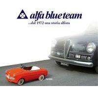 Alfa blue team. ... dal 1972 una storia alfista