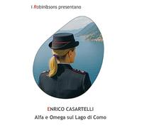 Alfa e Omega sul Lago di Como