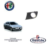 ALFA ROMEO 159 GRIGLIA FENDINEBBIA SINISTRA PARAURTI ANTERIORE CON BORDO CROMATO