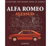 Alfa Romeo. Alfasud. Ediz. illustrata